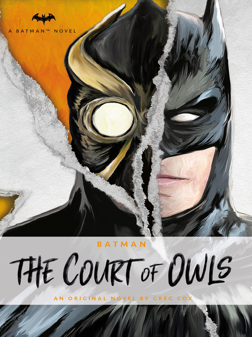 Title details for Batman: The Court of Owls by Greg Cox - Wait list